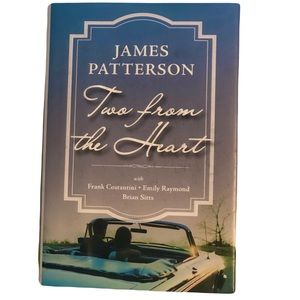 James Patterson Two From The Heart hardback book.
